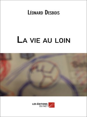 cover image of La vie au loin